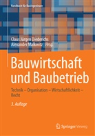 Claus Jürgen Diederichs, Clau Jürgen Diederichs, Claus Jürgen Diederichs, Malkwitz, Malkwitz, Alexander Malkwitz - Bauwirtschaft und Baubetrieb