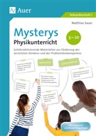 Matthias Sauer - Mysterys Physikunterricht 5-10