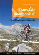 Andreas Albrecht - Transalp Roadbook 10: Von München nach Venedig