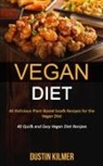 Dustin Kilmer, Dustin Kilmer - Vegan Diet