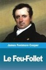 James Fenimore Cooper - Le Feu-Follet
