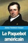 James Fenimore Cooper - Le Paquebot américain