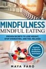 Maya Faro - Mindful Eating