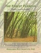 Rosalinda Ruiz Scarfuto - The Forest Flaneur