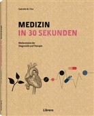 Philip Cox, Gabrielle M. Finn, Laura Fitton, Joanna u a Matthan, Gabriele M Finn - Medizin in 30 Sekunden