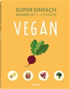 Jessica Oldfield - Super Einfach - Vegan