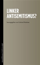 Gerhar Hanloser, Gerhard Hanloser - Linker Antisemitismus?