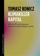 Tomasz Konicz - Klimakiller Kapital