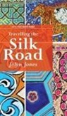 Jolyn Jones - Travelling The Silk Road