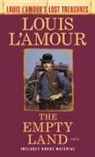 Louis L'Amour - The Empty Land (Louis L'Amour's Lost Treasures)