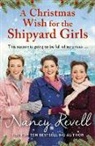 Nancy Revell, Revell Nancy - A Christmas Wish for the Shipyard Girls