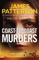 J. D. Barker, James Patterson - The California Murders