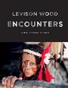 Levison Wood - Encounters