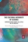 Martin Pansegrau Bauer, Martin W Pansegrau Bauer, Martin W. Bauer, Martin W. (EDT)/ Pansegrau Bauer, Martin W. (London School of Economics Bauer, Petra Pansegrau... - Cultural Authority of Science