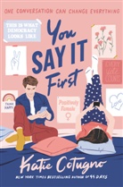 Katie Cotugno - You Say It First