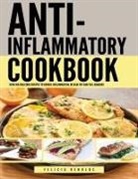 Felicia Renolds - Anti Inflammatory Complete Cookbook
