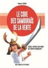 Yannick Robert - Le code des samoura&iuml;s de la vente