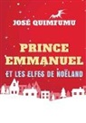 José Quimfumu - Prince Emmanuel Et Les Elfes De Noëland