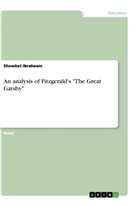 Showket Ibraheem - An analysis of Fitzgerald's "The Great Gatsby"