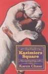 Karen Chase - Kazimierz Square