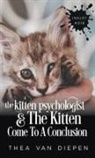Thea van Diepen - The Kitten Psychologist And The Kitten Come To A Conclusion