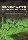 Division On Earth And Life Studies, National Academies Of Sciences Engineeri, National Academies of Sciences Engineering and Medicine, Water Science And Technology Board - Groundwater Recharge and Flow