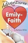 Barbara Miller - The Adventures of Emily-Faith