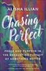 Alisha Illian - Chasing Perfect