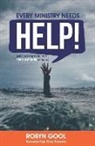 Robyn J. Gool - Every Ministry Needs Help