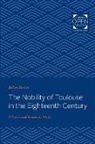 Robert Forster - Nobility of Toulouse in the Eighteenth Century