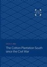 Charles S Aiken, Charles S. Aiken, Charles S. (Professor of Geography Aiken - Cotton Plantation South Since the Civil War