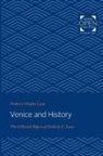 Frederic Chapin Lane - Venice and History