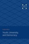 Gottfried Dietze - Youth, University, and Democracy