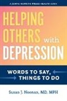 Susan J Noonan, Susan J. Noonan - Helping Others With Depression