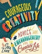 Sara Zarr - Courageous Creativity