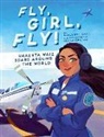 Nancy Roe Pimm, Alexandra Bye - Fly, Girl, Fly!