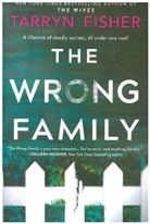 Tarryn Fisher - The Wrong Family