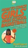 Howexpert, Shane Reinhard - How To Coach Girls' High School Basketball