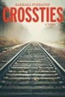Barbara Purbaugh - Crossties