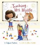 Sheryl McFarlane, Colleen Nelson, Alice Carter - Teaching Mrs. Muddle