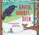 Sue Farrell Holler, Jennifer Faria, Jennifer Faria Lipke - Raven, Rabbit, Deer
