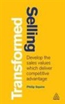 Philip Squire - Selling Transformed
