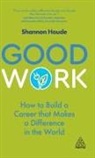 Shannon Houde - Good Work