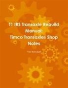 Tim Marshall - T1 IRS Transaxle Book