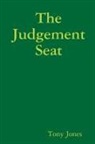 Tony Jones - The Judgement Seat
