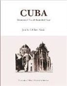 Jos Gelabert-Navia, Jose A Gelabert-Navia, José A. Gelabert-Navia, Oscar Riera Ojeda - Cuba Memories of Travel / Recuerdos de Viaje