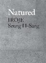 Seung H-Sang, Hyungmin Pai - Natured