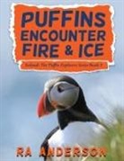 Ra Anderson - Puffins Encounter Fire and Ice