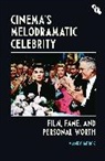 Mandy Merck, Mandy (Royal Holloway Merck, Merck Mandy - Cinema's Melodramatic Celebrity