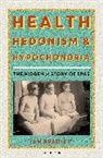Ian Bradley, Bradley Ian - Health, Hedonism and Hypochondria